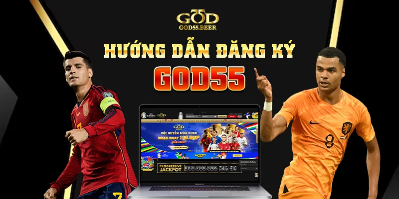 Đăng ký God55 dễ dàng cho tân thủ, tặng 500k cược thử